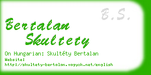 bertalan skultety business card